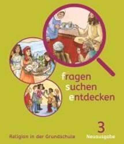 Fragen-Suchen-Entdecken 3 - Bayern