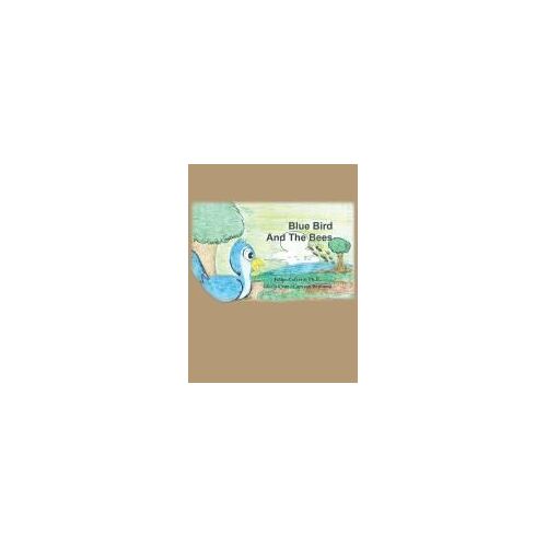 Blue Bird And The Bees