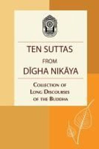 Ten Suttas From Digha Nikaya