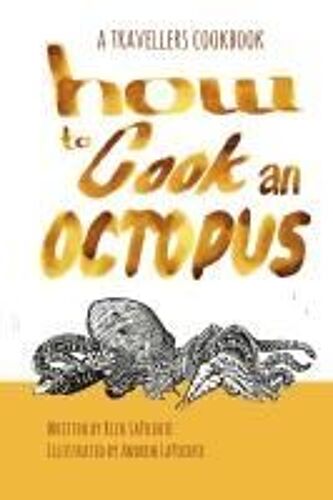 How To Cook An Octopus
