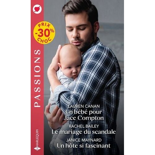 Un Bébé Pour Jace Compton - Le Mariage Du Scandale - Un Hôte Si Fascinant
