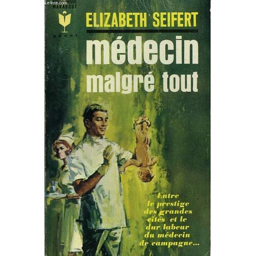 Medecin Malgre Tout - Doctor At The Crossroads