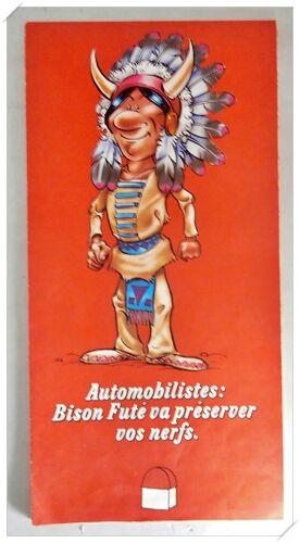 Carte Routière Bison Futé 1976 - Automobilistes Bison Futé Va Préserver Vos Nerfs
