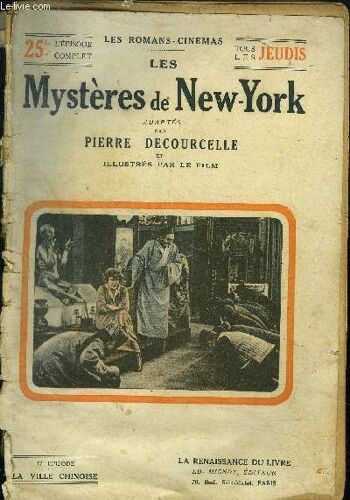 Les Mystères De New-York 12ème Épisode : La Ville Chinoise (Collection Les Romans-Cinémas)