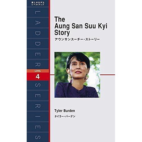 The Aung San Suu Kyi Story ( Level 4)