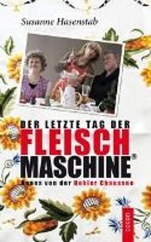 Der Letzte Tag Der Fleischmaschine