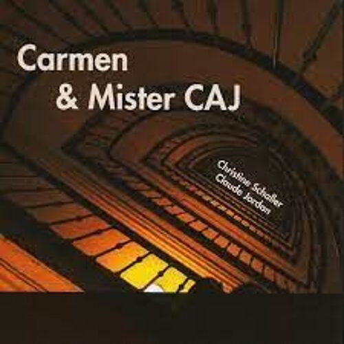 Cd Carmen & Mister Caj By Christine Schaller, Claude Jordan.