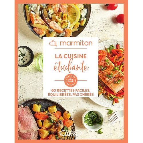 La Cuisine Étudiante - 60 Recettes Faciles, Équilibrées, Pas Chères