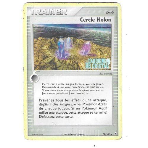 Cercle Holon 79/100 - Stade / Trainer - Ex : Gardiens De Cristal - Carte Holo Pokemon Française (Avec Logo "Ex Gardiens De Cristal")