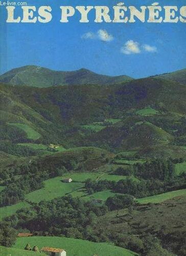 Les Pyrénées - Mathe Jean - 1985