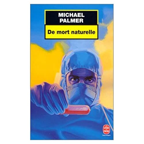 Michael Palmer - De Mort Naturelle - Roman Policier