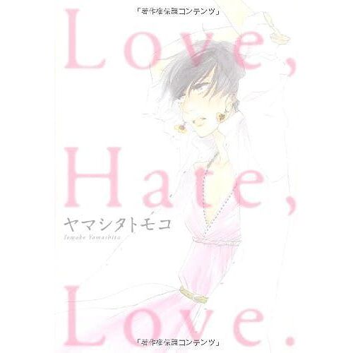 Love,Hate,Love. (Feel)