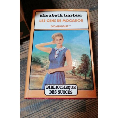 Les Gens De Mogador Dominique Tome 2