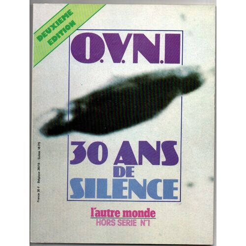 L'autre Monde Hs 1 Ovnis 30 Ans De Silence