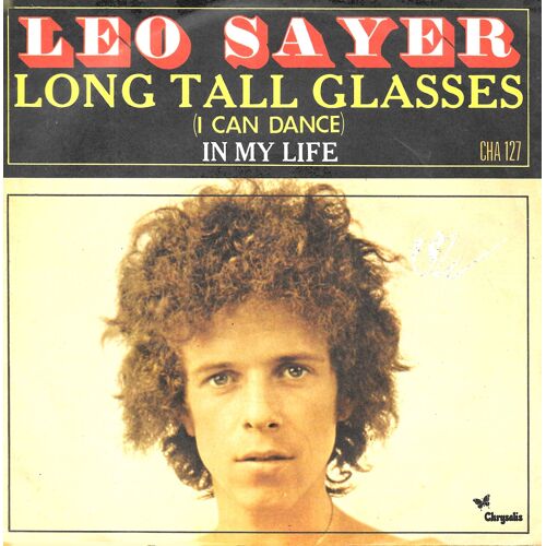 Leo Sayer : Long Tall Glasses (I Can Dance) / In My Life [Vinyle 45 Tours 7"] 1974