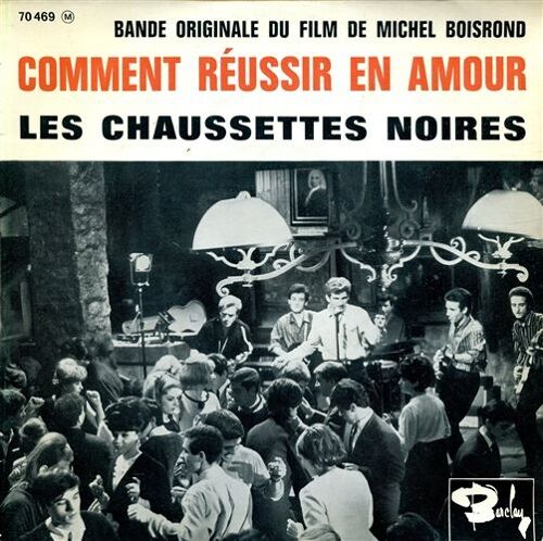 Les Chaussettes Noires: Comment Réussir En Amour 45t Ep