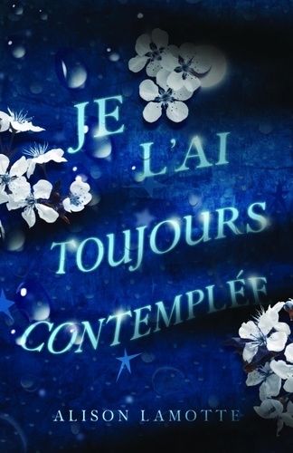 Je L'ai Toujours Contemplée