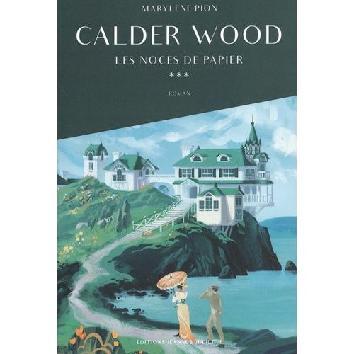 Calder Wood - Tome 3 - Les Noces De Papier