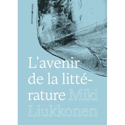 L'avenir De La Littérature