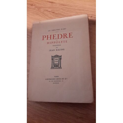 Livre D'occasion : Exemplaire Numéroté De Phèdre Et Hippolyte De Racine