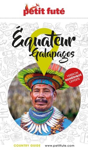 Petit Futé Equateur - Galapagos - Country Guide 2022