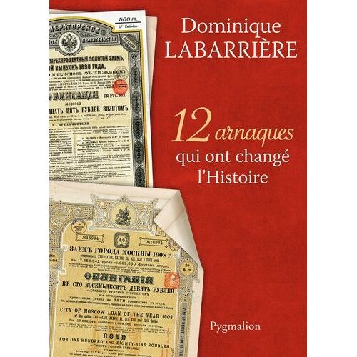 12 Arnaques Qui Ont Changé L'histoire