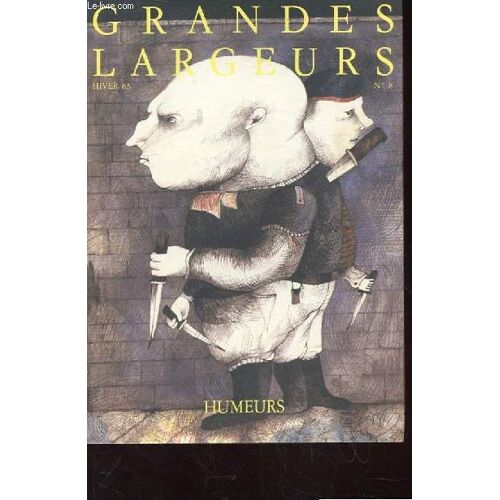 Grandes Largeurs N°8 Hiver 83 Chez Humeurs