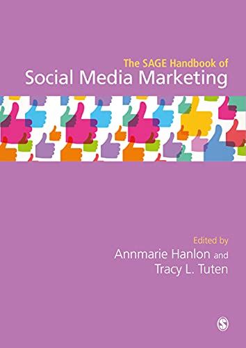 The Sage Handbook Of Social Media Marketing