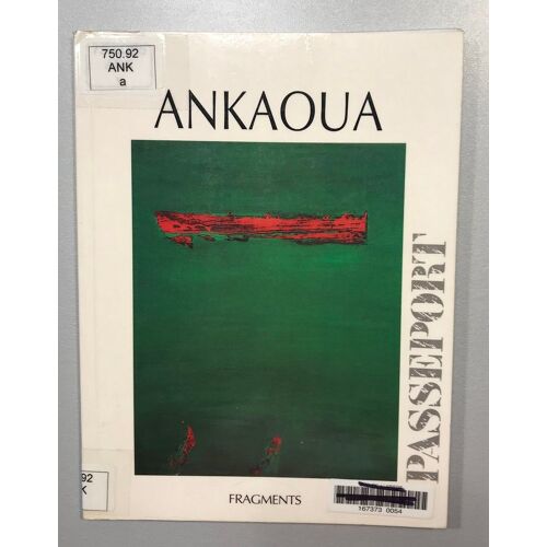 Ankaoua - Collection Passeport - Fragments