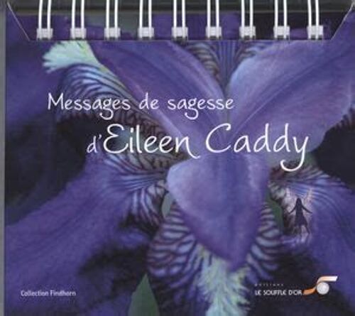 Messages De Sagesse D'eileen Caddy