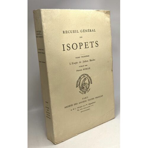 Recueil Général Des Isopets - Tome Troisieme - L'esope De Julien Macho
