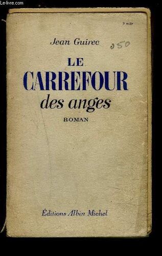 Le Carrefour Des Anges