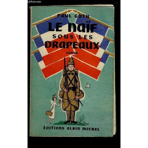 Le Naif Sous Les Drapeaux