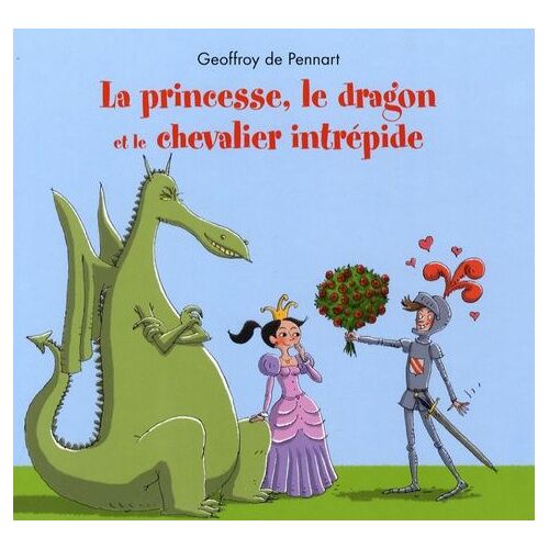 Georges Le Dragon - La Princesse, Le Dragon Et Le Chevalier Intrépide