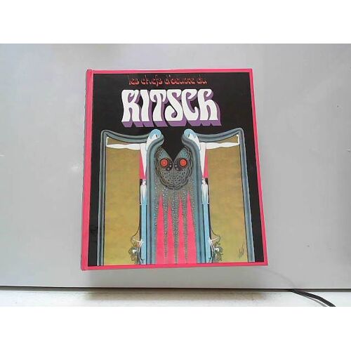 Les Chefs D Oeuvre Du Kitsch