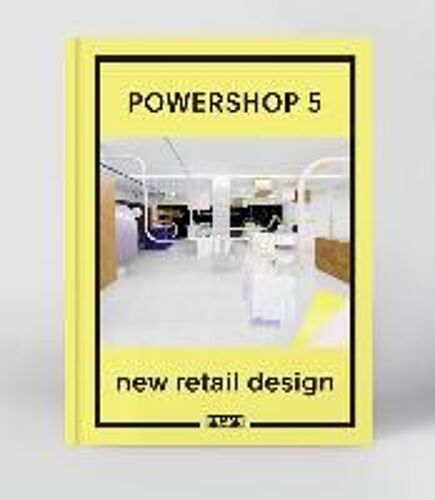 Powershop 5: New Retail Design