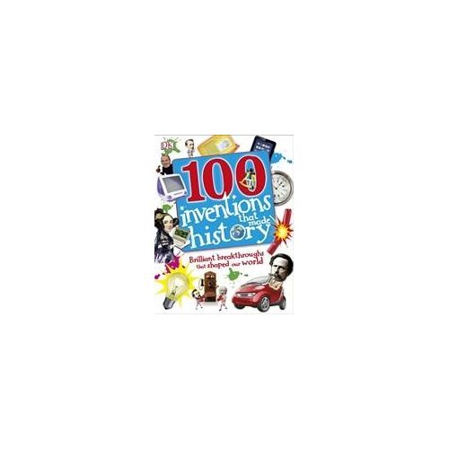100 Inventions That Made History