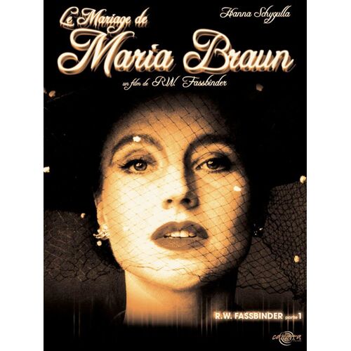 R. W. Fassbinder, Le Mariage De Maria Braun, Avec Hanna Schygulla, 1978
