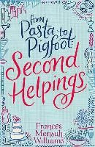 From Pasta To Pigfoot, Second Helpings