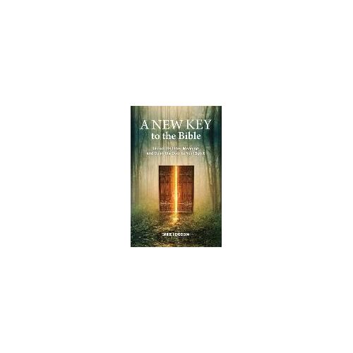 A New Key To The Bible