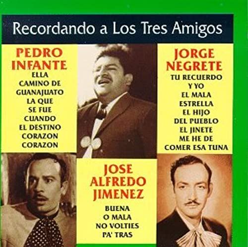 Recordando Tres Amigos