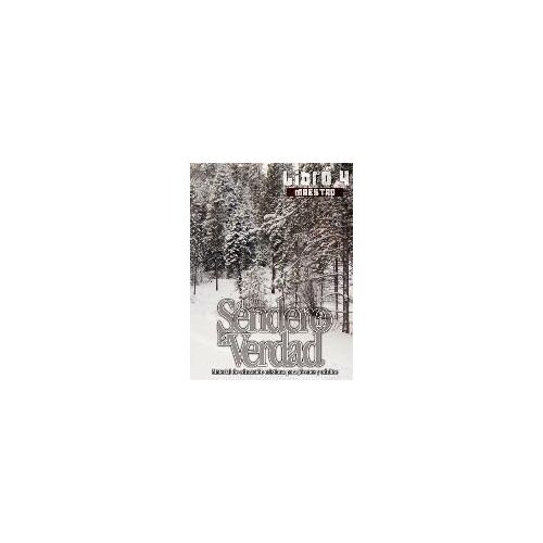 El Sendero De La Verdad, Libro 4 (Maestro)