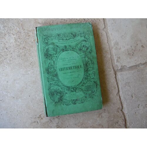 Livre Arithmétique Toutes Les Règles Poids Et Mesures...