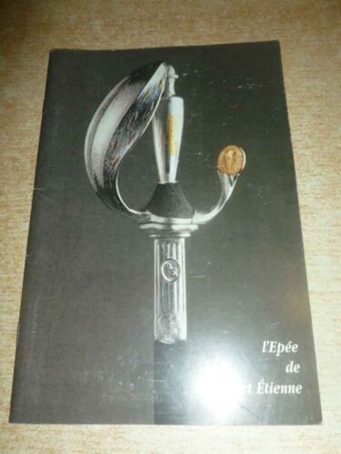 L'epee D'academicien De Robert Etienne