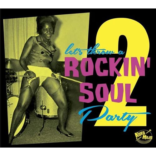 Let's Throw A Rockin' Soul Party, Vol 2 - Cd Album  Digipack