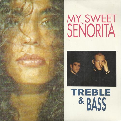 My Sweet Senorita (Treble & Bass / H. Hancok) 4:15 / My Sweet Senorita Techno Version (Treble & Bass) 4:25