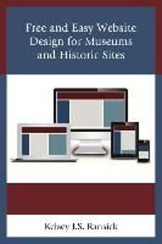 Free And Easy Website Design For Museums And Historic Sites