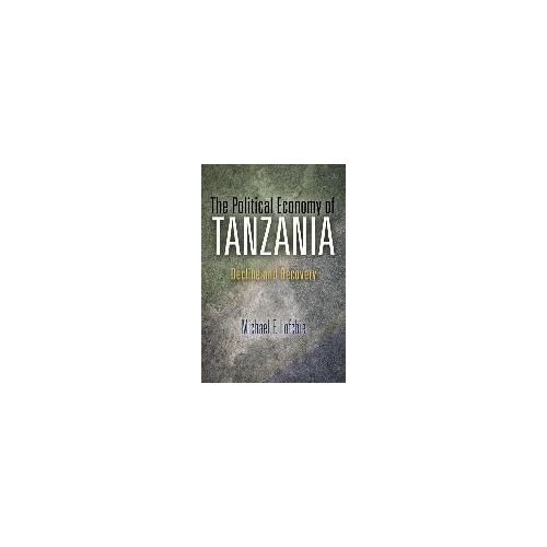 The Political Economy Of Tanzania