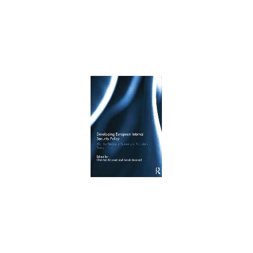 Developing European Internal Security Policy