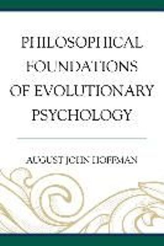 Philosophical Foundations Of Evolutionary Psychology